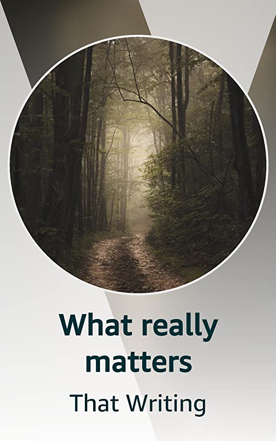What Really Matters | ThatWriting